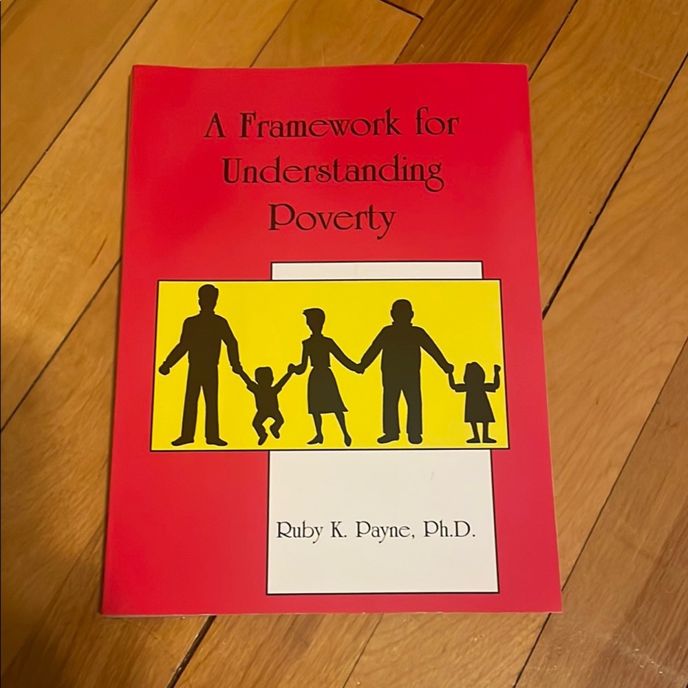 A Framework for Understanding Poverty Book by Ruby K. Payne
